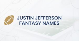 justin jefferson fantasy names